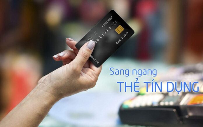 Sang ngang thẻ tín dụng để mở thẻ mới